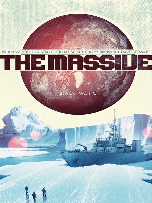 Title details for The Massive (2012), Volume 1 by Brian Wood - Available